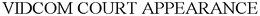 VIDCOM COURT APPEARANCE trademark