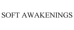SOFT AWAKENINGS trademark