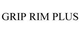 GRIP RIM PLUS trademark