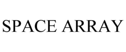 SPACE ARRAY trademark