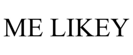 ME LIKEY trademark