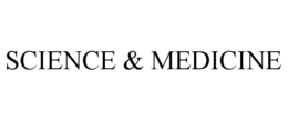 SCIENCE & MEDICINE trademark