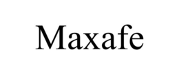 MAXAFE trademark