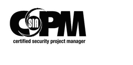 SIA CSPM CERTIFIED SECURITY PROJECT MANAGER trademark