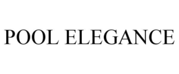 POOL ELEGANCE trademark