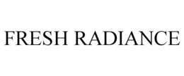 FRESH RADIANCE trademark