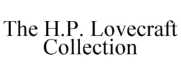 THE H.P. LOVECRAFT COLLECTION trademark