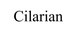 CILARIAN trademark