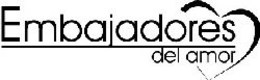 EMBAJADORES DEL AMOR trademark