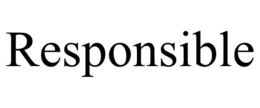 RESPONSIBLE trademark