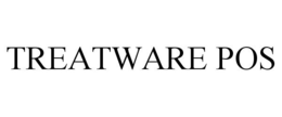 TREATWARE POS trademark
