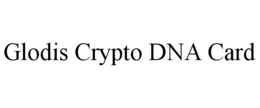 GLODIS CRYPTO DNA CARD trademark