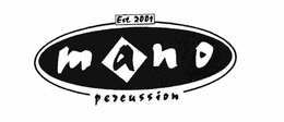 MANO PERCUSSION EST. 2001 trademark