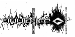 LIQUID ICE ENERGY DRINK HIGH PERFORMANCE DRINK trademark