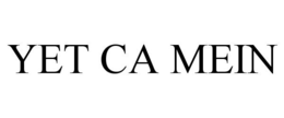 YET CA MEIN trademark