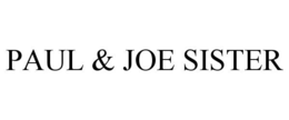 PAUL & JOE SISTER trademark