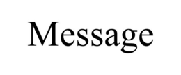 MESSAGE trademark