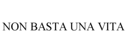 NON BASTA UNA VITA trademark