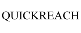 QUICKREACH trademark