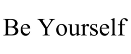 BE YOURSELF trademark