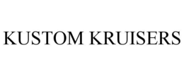 KUSTOM KRUISERS trademark