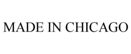 MADE IN CHICAGO trademark