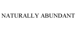 NATURALLY ABUNDANT trademark