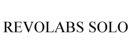 REVOLABS SOLO trademark