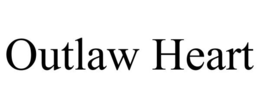 OUTLAW HEART trademark