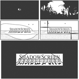 SHADOW SCREEN PRODUCTIONS trademark