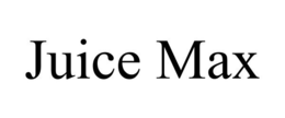 JUICE MAX trademark