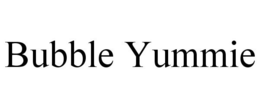 BUBBLE YUMMIE trademark