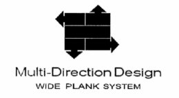 MULTI-DIRECTION DESIGN WIDE PLANK SYSTEM trademark