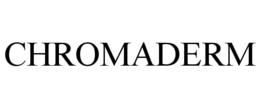 CHROMADERM trademark