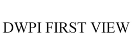 DWPI FIRST VIEW trademark