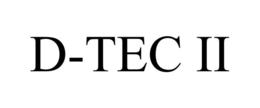 D-TEC II trademark
