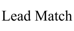 LEAD MATCH trademark