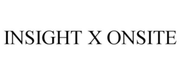 INSIGHT X ONSITE trademark