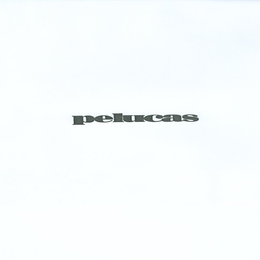 PELUCAS trademark