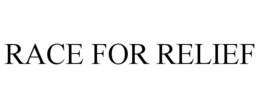 RACE FOR RELIEF trademark