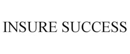 INSURE SUCCESS trademark