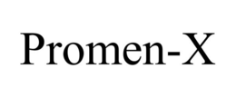 PROMEN-X trademark