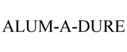 ALUM-A-DURE trademark