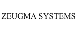 ZEUGMA SYSTEMS trademark