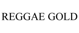 REGGAE GOLD trademark