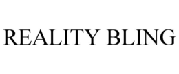 REALITY BLING trademark