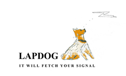 LAPDOG IT WILL FETCH YOUR SIGNAL trademark