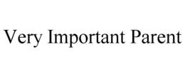 VERY IMPORTANT PARENT trademark