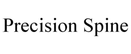PRECISION SPINE trademark