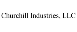 CHURCHILL INDUSTRIES, LLC trademark
